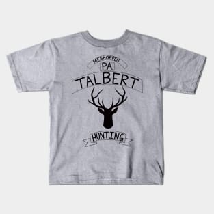 Talbert Hunting Kids T-Shirt